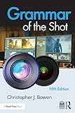 Grammar of the shot
