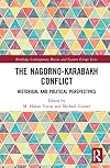 The Nagorno-Karabakh Conflict (Routledge Contemporary Russia and Eastern Europe Series)