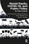 Racial Equity, COVID-19, and Public Policy