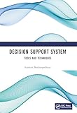 Decision Support System: Tools and Techniques