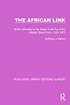 The African Link: The African Link: British Attitudes in the Era of the Atlantic Slave Trade, 1550–1807 (Routledge Library Editions: Slavery)