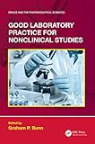 Good laboratory practice for nonclinical studies