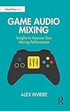 Game audio mixing