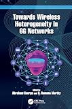 Towards Wireless Heterogeneity in 6G Networks