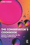 The Conservator's Cookbook