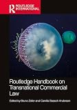 Routledge handbook on transnational commercial law