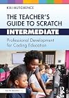 The Teacher’s Guide to Scratch – Intermediate