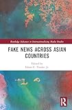 Fake news across asian countries