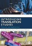 Introducing Translation Studies : Theories & Applications