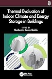 Thermal evaluation of indoor climate and energy storage in buildings