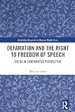 Defamation and the right to freedom of speech