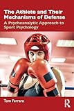 Athlete and Their Mechanisms of Defense