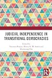 Judicial independence in transitional democracies