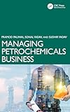 Managing Petrochemicals Business