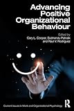 Advancing positive organizational behaviour