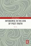 Infodemic In The Era Of Post- Truth