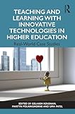Teaching and learning with innovative technologies in higher education