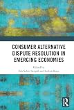 Consumer alternative dispute resolution in emerging economies