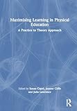 Maximising learning in physical education