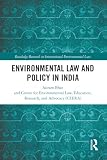 Environmental law and policy in india
