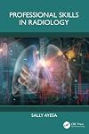 Professional Skills in Radiology
