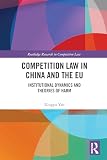 Competition law in China and the EU