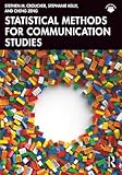 Statistical Methods For Communication Studies