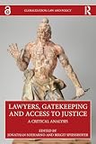 Lawyers, gatekeeping and access to justice