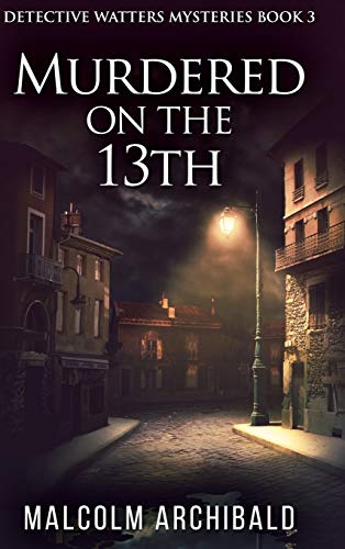 Murdered On The 13th book cover