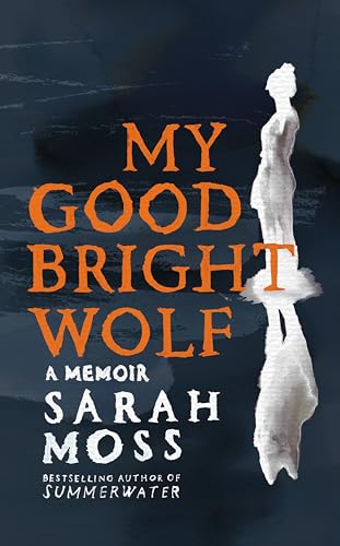My Good Bright Wolf book cover