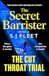 The Cut Throat Trial: The first legal thriller from the author of The Secret Barrister