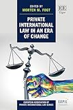 Private International Law in an Era of Change
