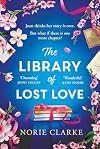 The Library of Lost Love: The most charming, uplifting story of new beginnings in Notting Hill