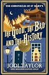 The Good, The Bad and The History