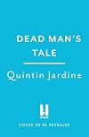 Dead Man’s Tale: the thrilling new crime novel in the acclaimed Bob Skinner series