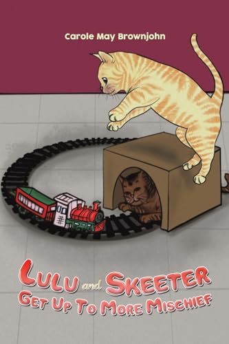 Cover of Lulu and Skeeter Get up to More Mischief