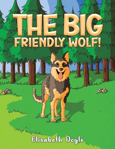 Cover of Big Friendly Wolf!