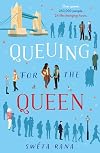 Queuing for the Queen