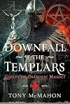 Downfall of the Templars: Guilty of Diabolic Magic?