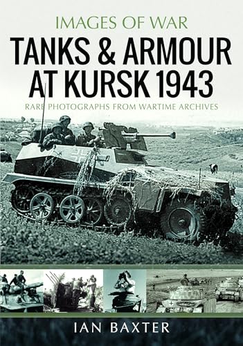 Tanks and Armour at Kursk 1943 book cover