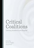 Critical Coalitions: Literary Aesthetics and Beyond