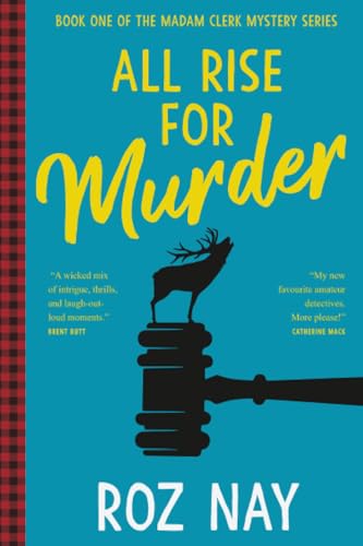 All Rise For Murder by Roz Nay / by 64671