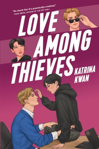 Love Among Thieves by Katrina Kwan / by 64674
