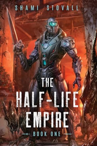 The Half-Life Empire book cover