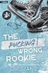 The Pucking Wrong Rookie