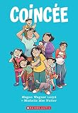 Coinçée
