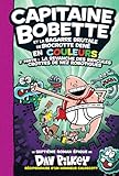 Capitaine Bobette et la bagarre brutale de Biocrotte Dené / Tome 7 / La revanche des ridicules crottes de nez robotiques