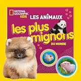 Les animaux les plus mignons du monde