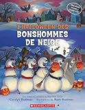 L'Halloween des bonhommes de neige