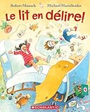 Le lit en délire!